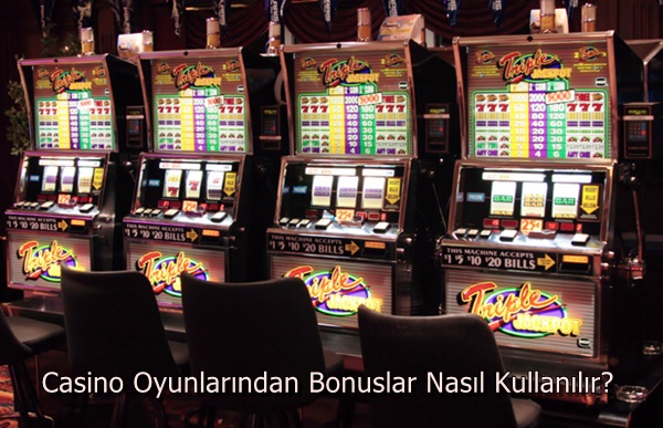 Casino Oyunlarından Bonuslar Nasıl Kullanılır?