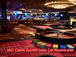 2021 Casino Oyunları Daha Çok Kazandıracak