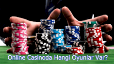 Online Casinoda Hangi Oyunlar Var?