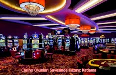 Casino Oyunları Sayesinde Kazanç Katlama