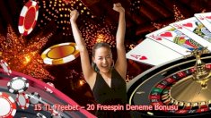 15 TL Freebet – 20 Freespin Deneme Bonusu